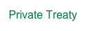 Private Treaty