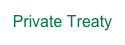 Private Treaty